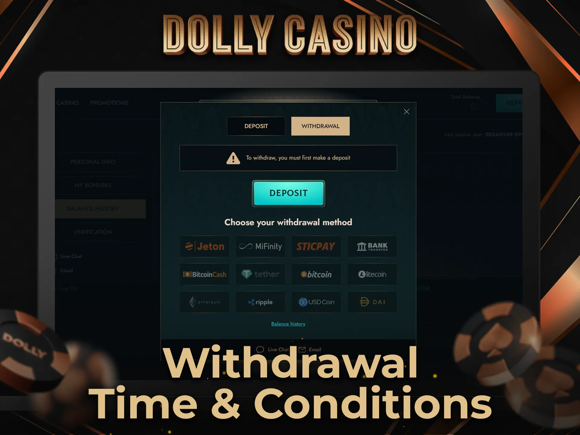 Familiarize yourself with the withdrawal rules at Dolly Casino.