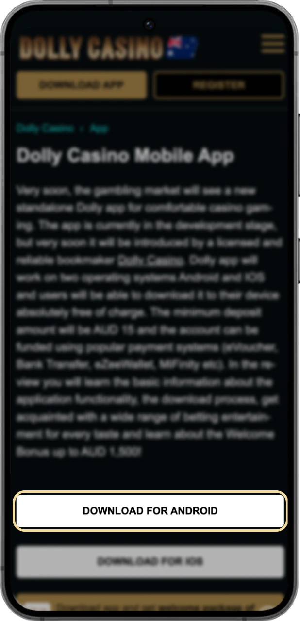Go to Dolly Casino's official website from your cell phone and download the app.